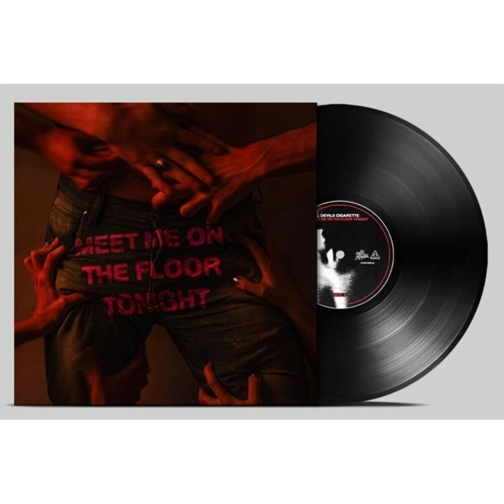 Devils Cigarette - Meet Me On The Floor Tonight  LP LP